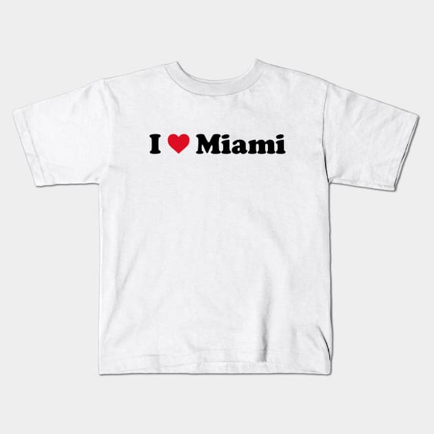 I Love Miami Kids T-Shirt by Novel_Designs